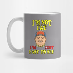 I'm not FAT Mug